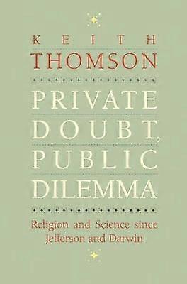 Private Doubt Public Dilemma