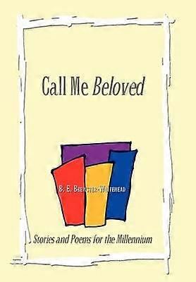 Call Me Beloved
