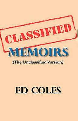 Classified Memoirs