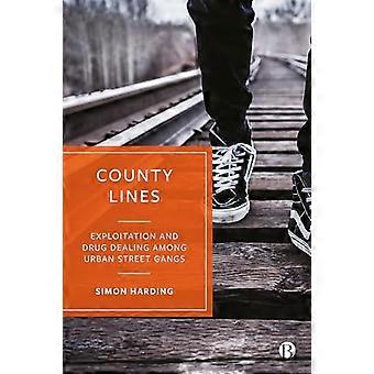 County Lines Exploitation and Drug Dealing among Urban Street Gangs