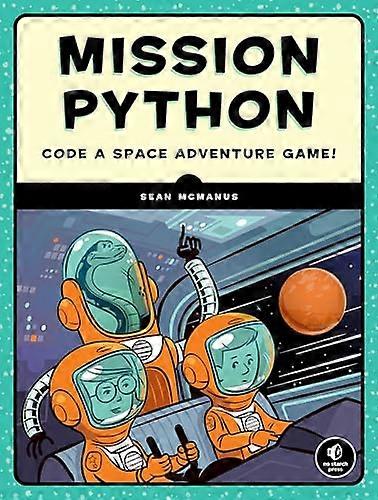 Mission Python: Code a Space Adventure Game!