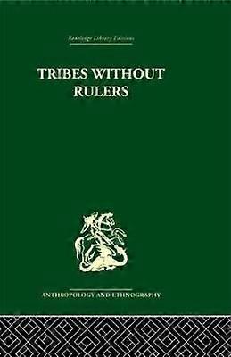 Tribes Without Rulers