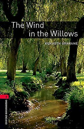 Oxford Bookworms Library: Level 3:: The Wind in the Willows