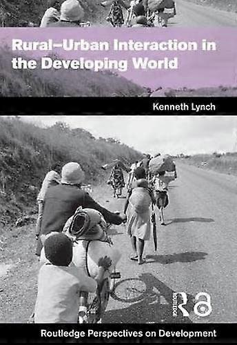 Rural Urban Interaction in the Developing World