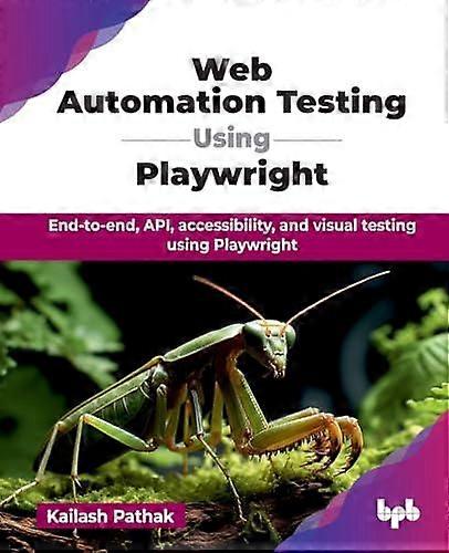 Web Automation Testing Using Playwright by Kailash Pathak Paperback
