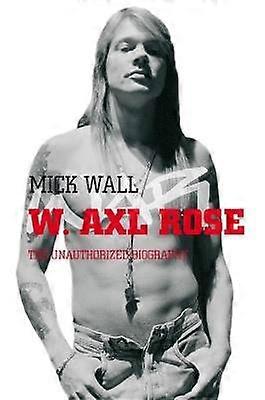 W. Axl Rose