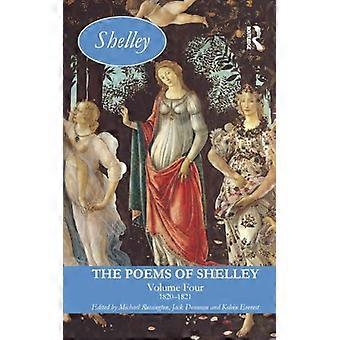 Les poèmes de Shelley : Volume quatre : 1820-1821 (Longman Annotated English Poets)
