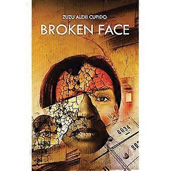 Brukket ansikt