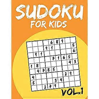 Sudoku für Kinder: Sudoku-Rätselbücher für Kinder im Alter von 6-10 Jahren (leicht bis schwer) - Vol.1 (Suduku-Buch 9x9): Sudoku für Kinder (Sudoku-Rätselbücher für Kinder)