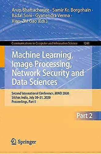 Machine Learning Image Processing Network Security And Data Sciences - Springer Nature B.V - Paperback - English Book - Databases