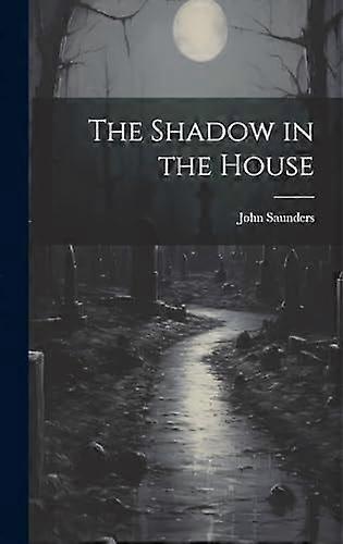 The shadow in the house