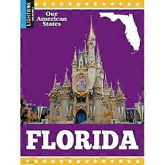 Floride : L'État du Soleil (Nos États Américains)