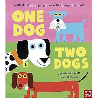 One Dog Two Dogs A lift the flap pop up book with 20 dogs to count