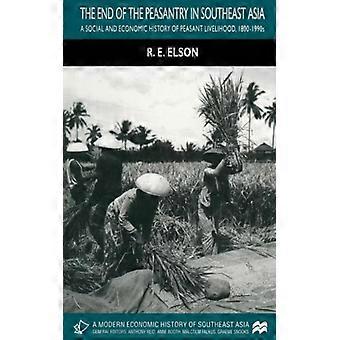 O Fim do Campesinato no Sudeste Asiático: Uma História Social e Econômica das Ervilhas - R.E. Elson - Brochura - Livro em Inglês - História