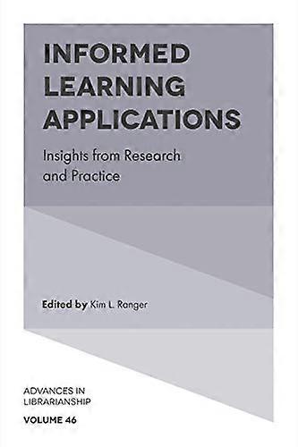 Informed Learning Applications Insights from Research and Practice