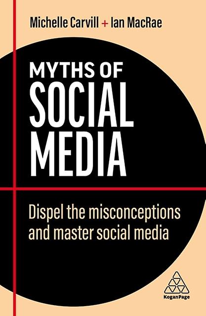Myths Of Social Media by Ian MacRae Paperback