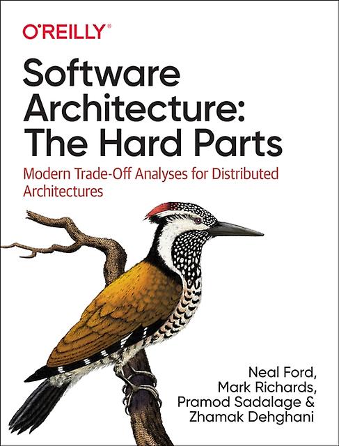 Software Architecture The Hard Parts by Zhamak Dehghani Paperback Book