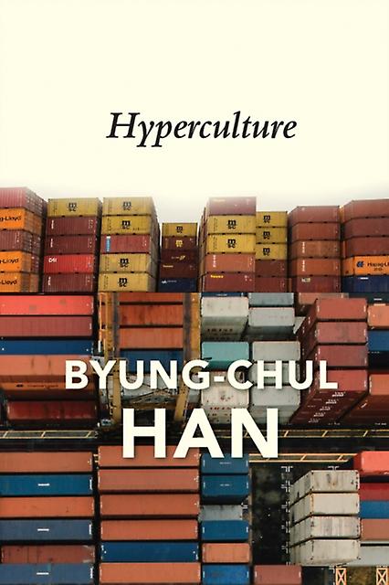 Hyperculture by Byung-Chul Han Paperback