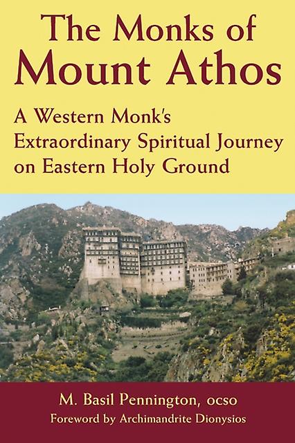 The Monks Of Mount Athos by Pennington & OSCO & M. Basil Paperback Book