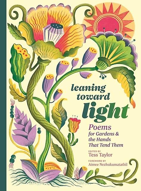 Leaning Toward Light - Tess Taylor - Poetry - Workman Publishing - Hardback
