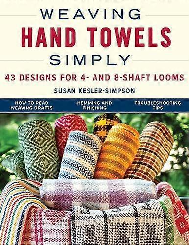 Weaving Hand Towels Simply by Susan KeslerSimpson Paperback