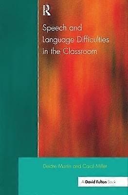 Speech and Language Difficulties in the Classroom