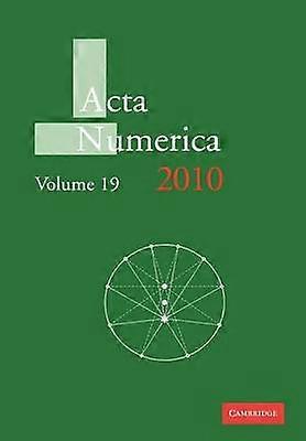 Acta Numerica 2010 Volume 19 Acta Numerica Series Number 19