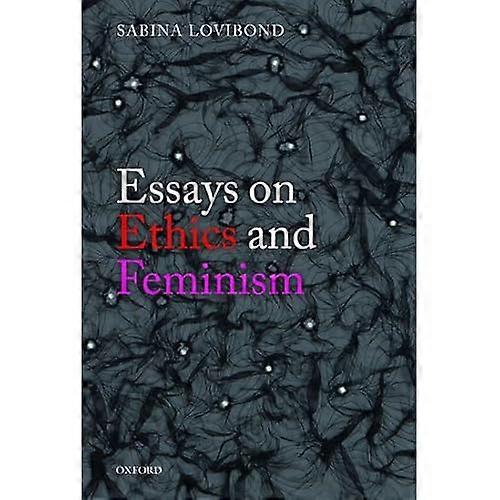 Essays on Ethics and Feminism