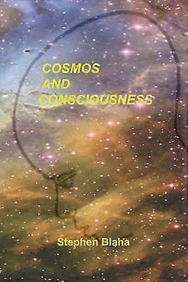 Cosmos and Consciousness Quantum Computers SuperStrings Programming Egypt Quarks Mind Body Problem and Turing Machines