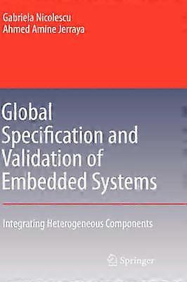 Global Specification and Validation of Embedded Systems