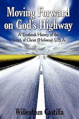 Moving Forward on God's Highway