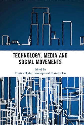 Technology Media and Social Movements