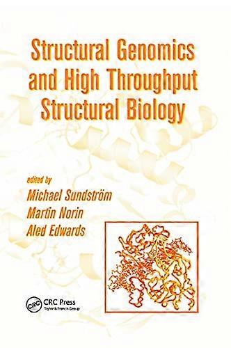 Structural Genomics and High Throughput Structural Biology