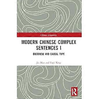 Moderne chinesische komplexe Sätze I (Chinesische Sprachwissenschaft)