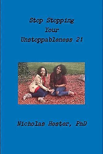 Sluta stoppa din ostoppbarhet 2!