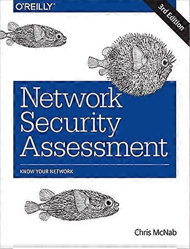 Network Security Assessment: Know Your Network