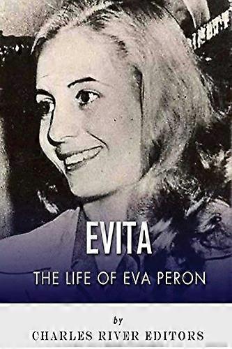 Evita: peron Éva élete
