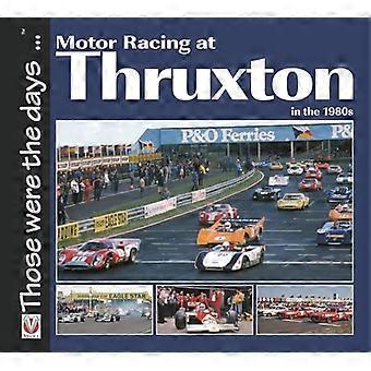 Automobile à Thruxton dans les années 1980 (ce sont les jours série)
