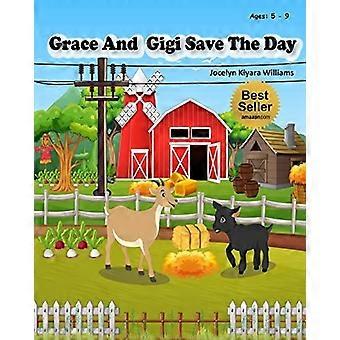 Grace und Gigi retten den Tag