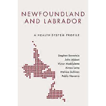 Neufundland und Labrador: Ein Profil des Gesundheitssystems