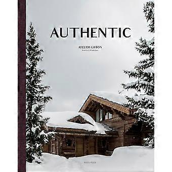Authentic Atelier Giffon Architecte dinterieurs