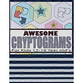 Des cryptogrammes géniaux pour les enfants de 12 à 16 ans : des puzzles en gros caractères - un livre de cryptogrammes avec indices