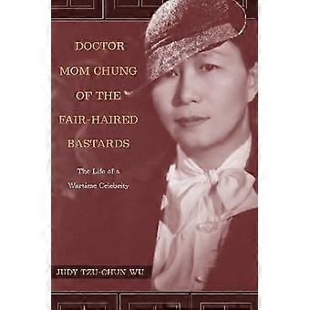 Doktor Mom Chung av de ljushåriga jävlarna