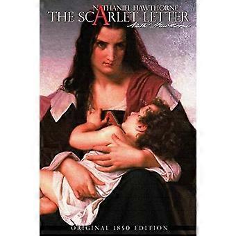The scarlet letter by nathaniel hawthorne