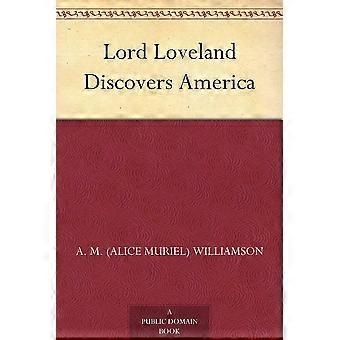 Lord loveland discovers america