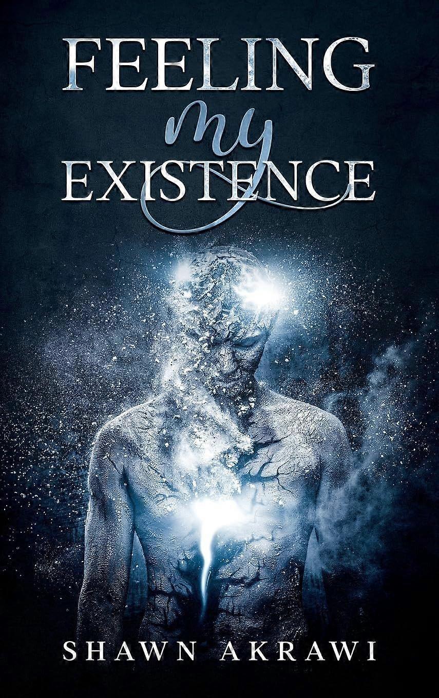 Feeling my existence