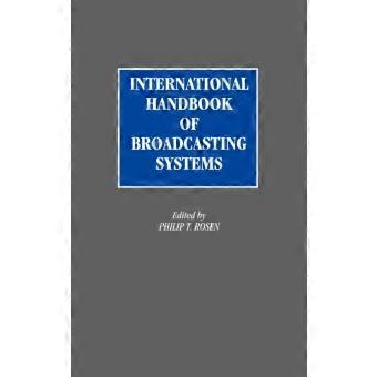 International Handbook Of Broadcasting Systems