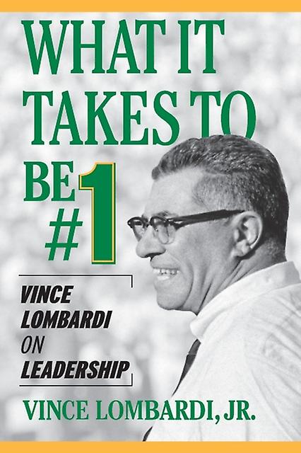 What It Takes To Be 1 by Vince Lombardi Paperback Book