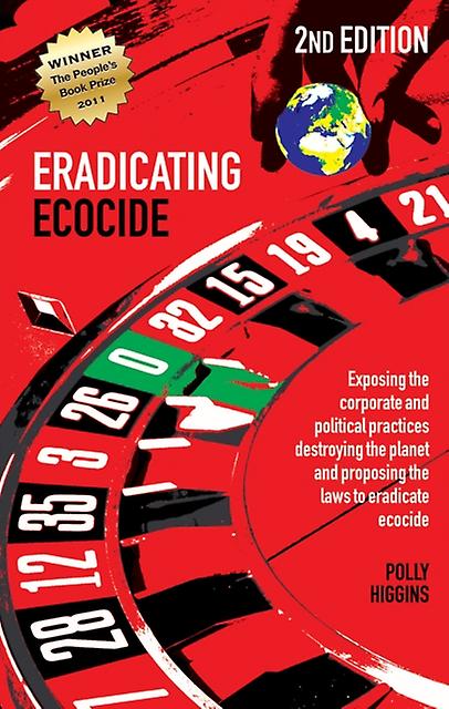 Eradicating Ecocide 2nd Edition by Polly Higgins Paperback Book