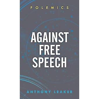 Discurso contra o livro - Anthony Leaker